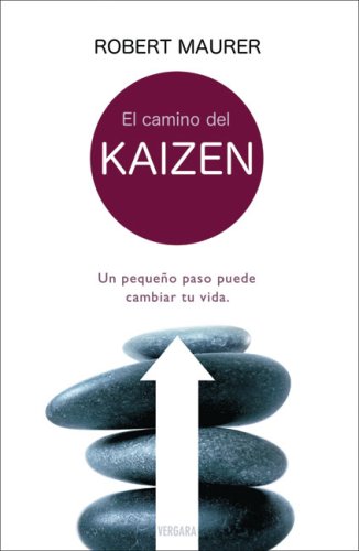 Portada de El camino del Kaizen, Robert Maurer
